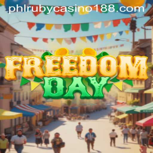 Experience the Thrill of FreedomDay: The Game that Redefines Strategy with Phlruby